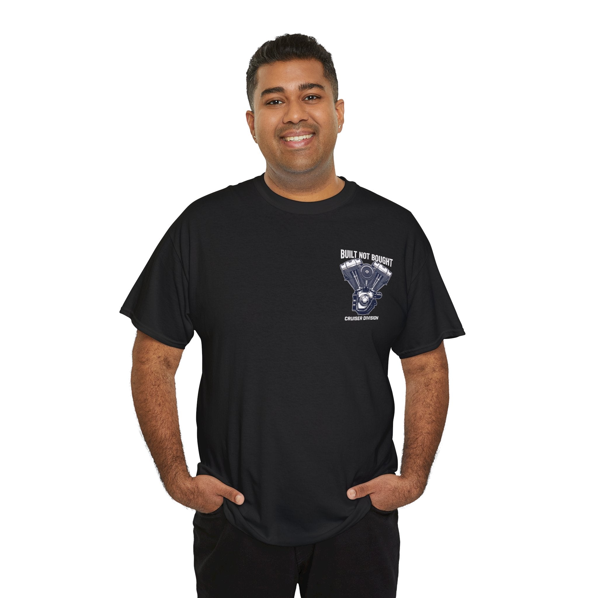 Built Not Bought T-Shirt