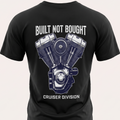 Built Not Bought T-Shirt back print