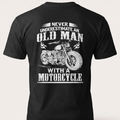 Never Old Man T- Shirt back print