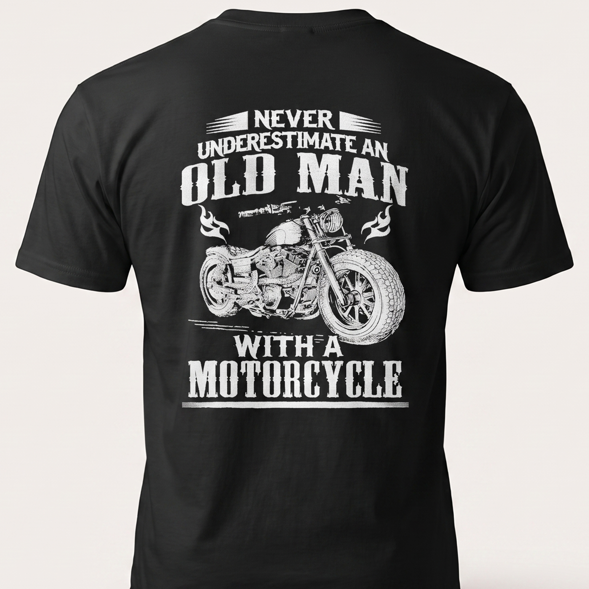 Never Old Man T- Shirt back print